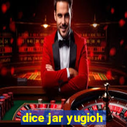 dice jar yugioh