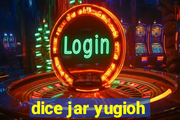 dice jar yugioh