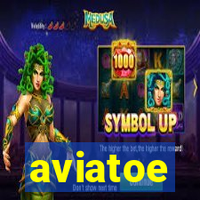 aviatoe