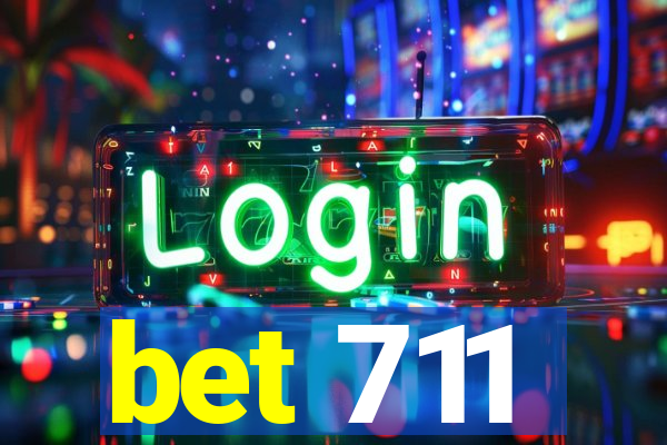 bet 711