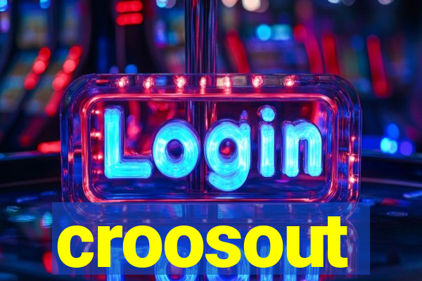 croosout