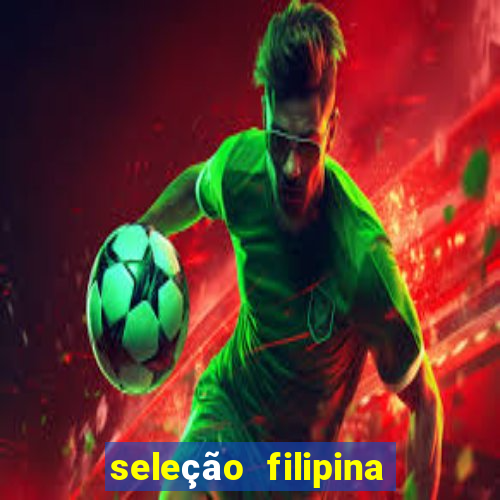 seleção filipina de futebol