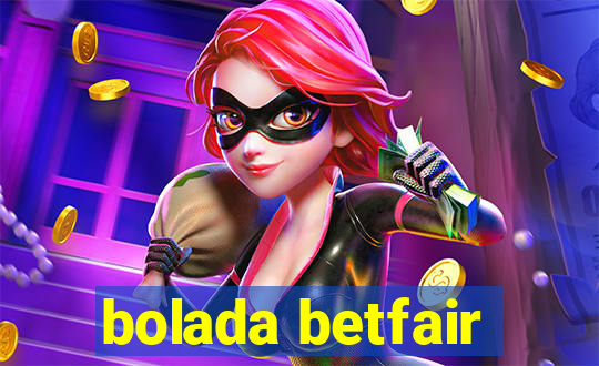 bolada betfair