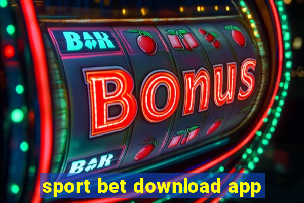 sport bet download app