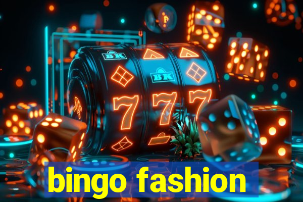 bingo fashion