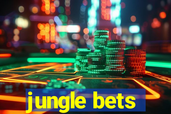 jungle bets