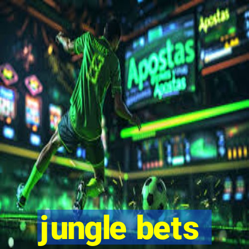 jungle bets