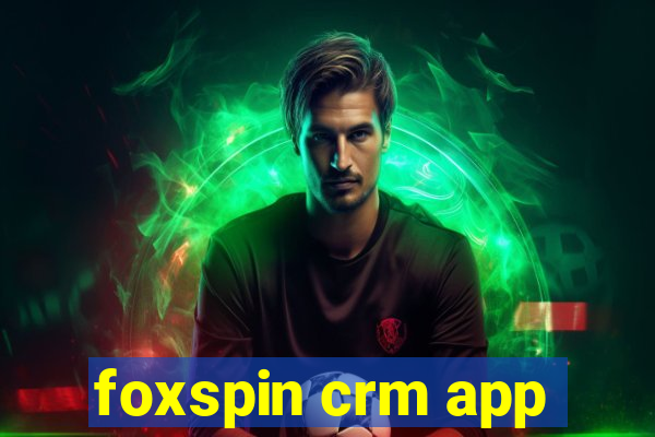 foxspin crm app