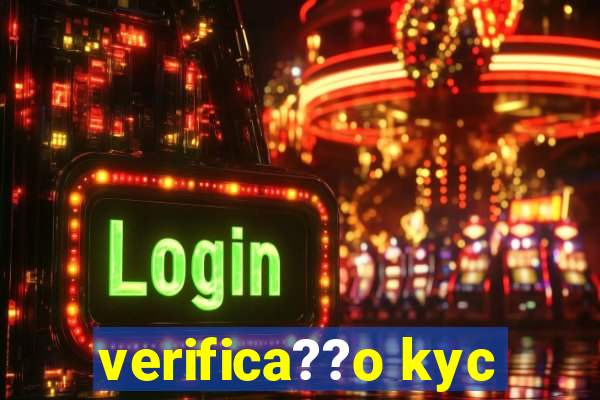 verifica??o kyc