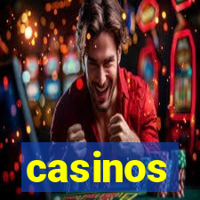 casinos