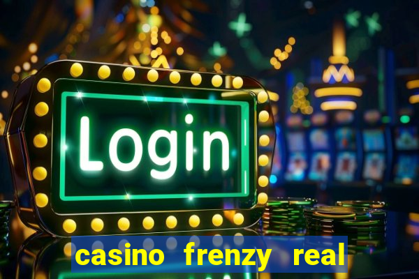 casino frenzy real money gcash