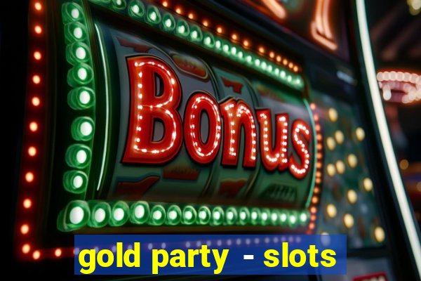 gold party - slots