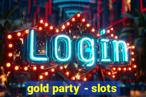 gold party - slots