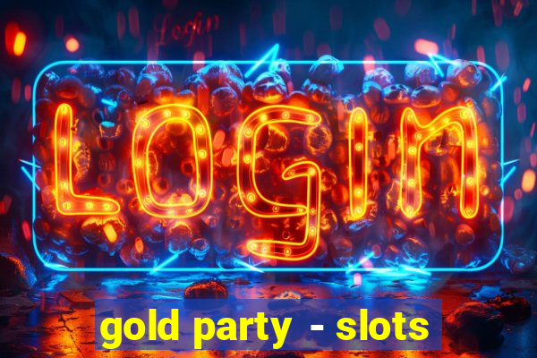 gold party - slots