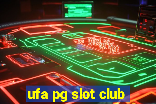 ufa pg slot club