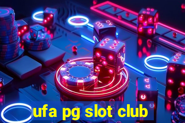 ufa pg slot club