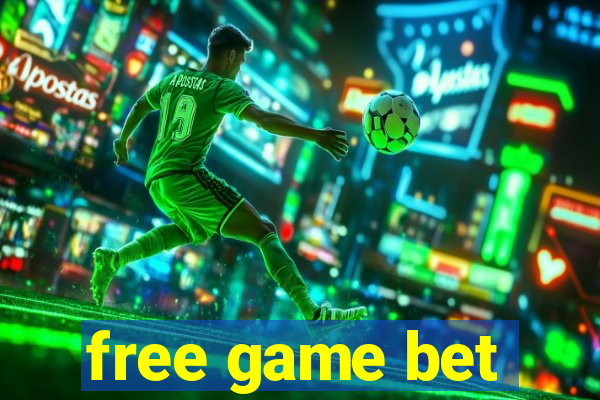 free game bet