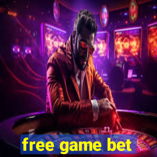 free game bet