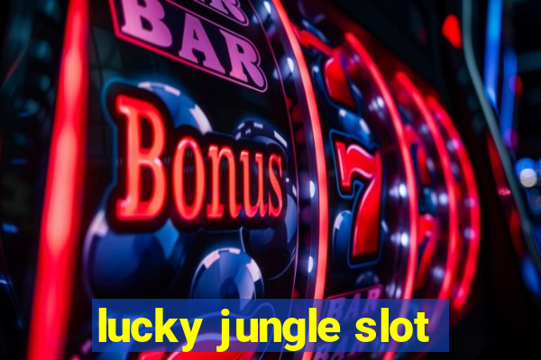 lucky jungle slot