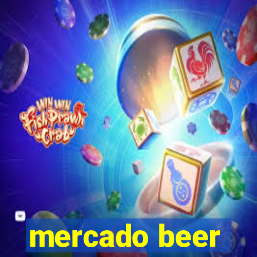 mercado beer