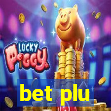 bet plu