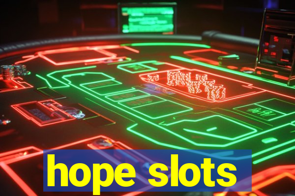 hope slots