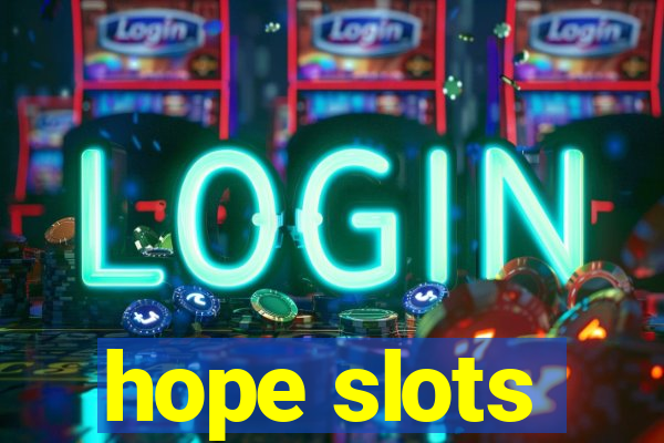 hope slots