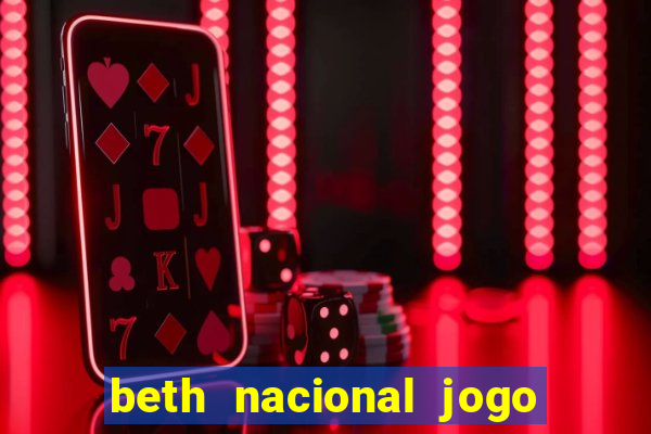 beth nacional jogo do avi茫ozinho