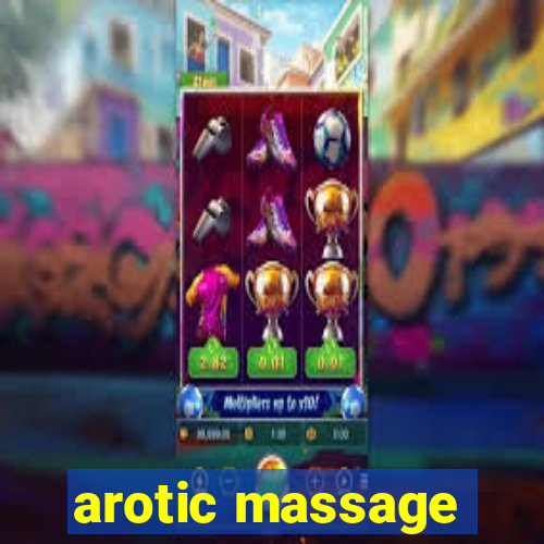 arotic massage