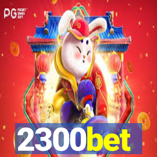 2300bet