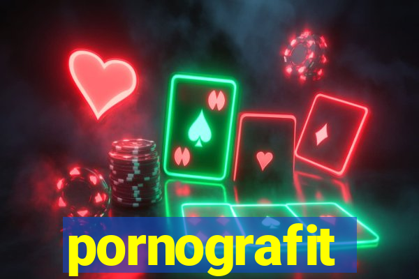 pornografit