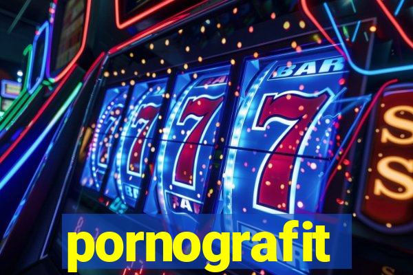 pornografit