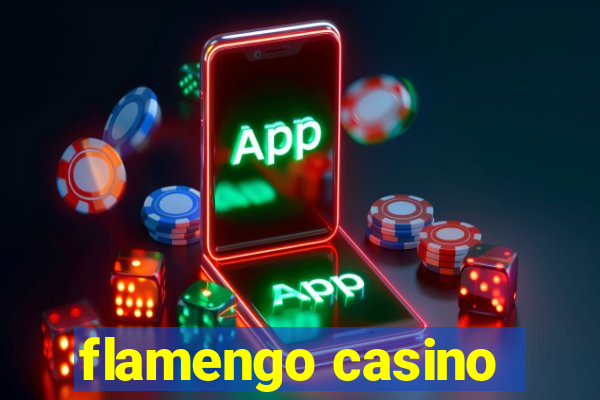 flamengo casino