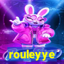 rouleyye