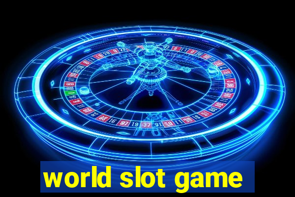 world slot game