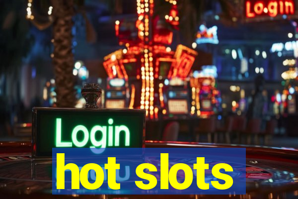 hot slots