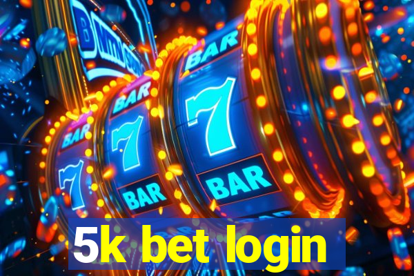 5k bet login