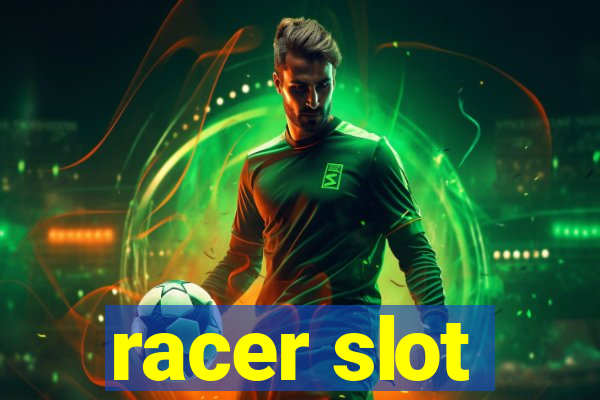 racer slot