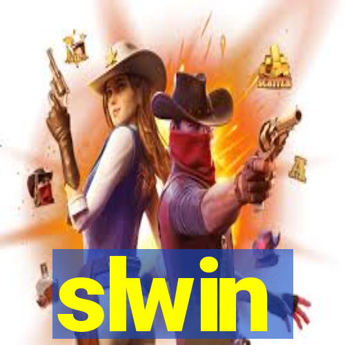 slwin