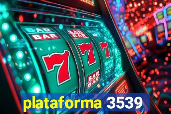 plataforma 3539