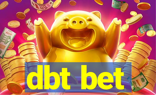 dbt bet