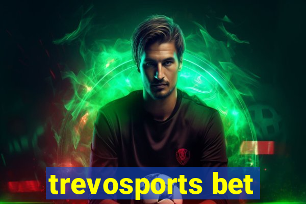 trevosports bet