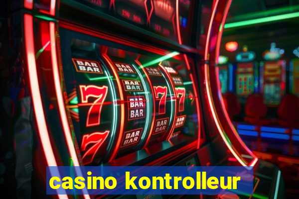 casino kontrolleur