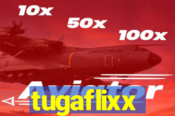 tugaflixx