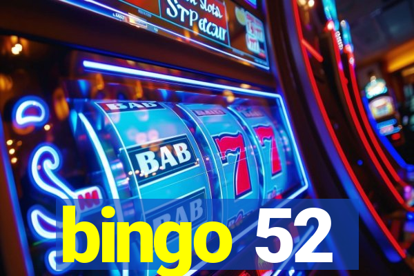 bingo 52