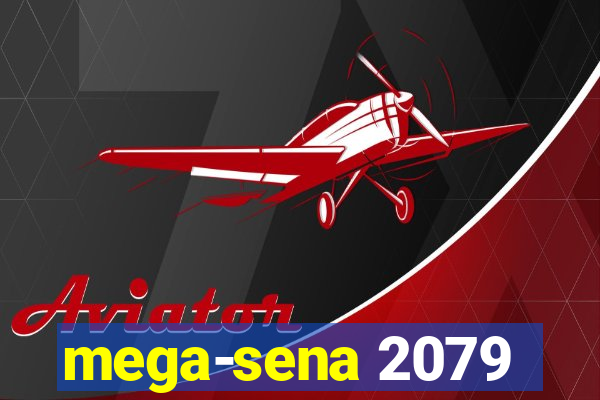 mega-sena 2079