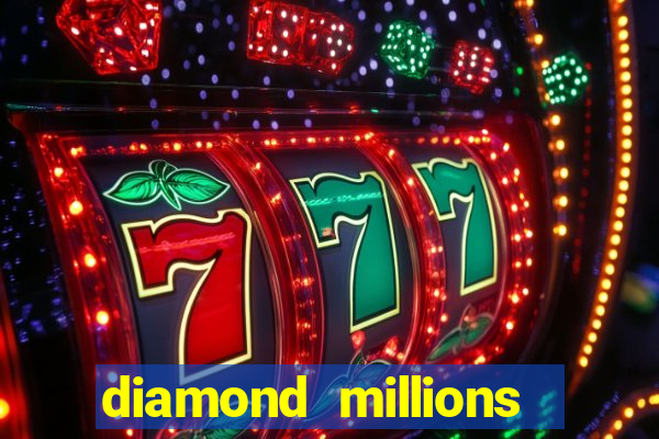 diamond millions slot machine