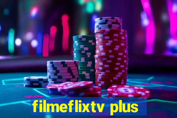 filmeflixtv plus