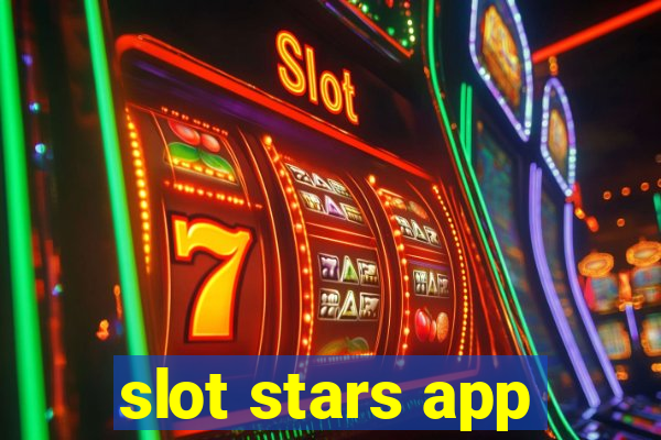 slot stars app