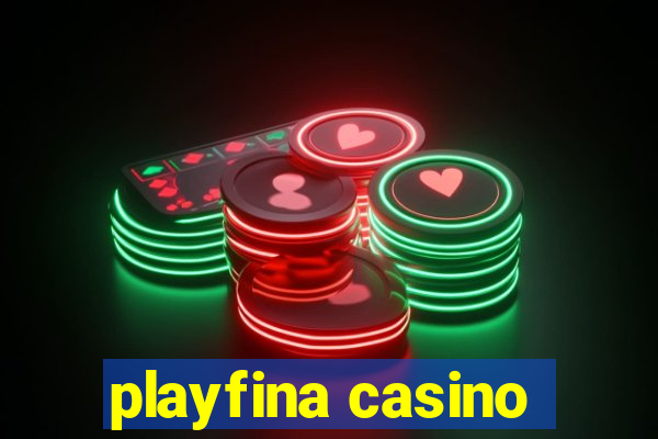 playfina casino